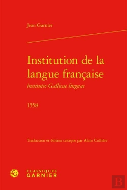 Bertrand.pt - Institution De La Langue Française Institutio Gallicae Linguae (1558)