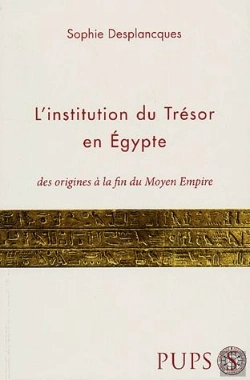 Bertrand.pt - Institution Du Trésor Des Origines À La Fin Du Moyen Empire