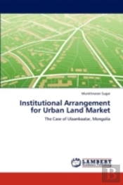 Institutional Arrangement For Urban Land Market