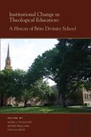Institutional Change In Theological Education