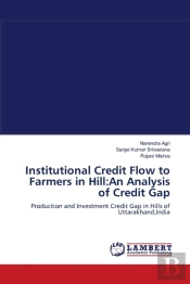 Institutional Credit Flow To Farmers In Hill