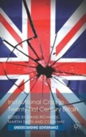 Institutional Crisis In 21st Century Britain