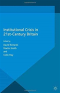 Institutional Crisis In 21st Century Britain
