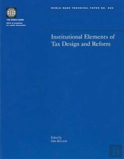 Bertrand.pt - Institutional Elements Of Tax Design And Reform