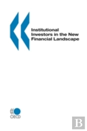 Institutional Investors In The New Financial Landscape