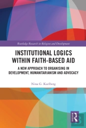 Institutional Logics Within Faith-Based Aid