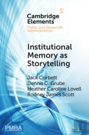 Institutional Memory As Storytelling