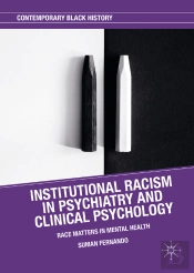 Institutional Racism In Psychiatry And Clinical Psychology