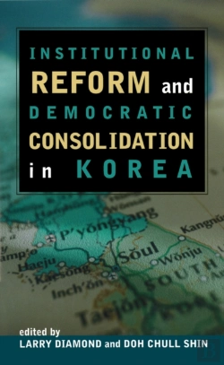 Bertrand.pt - Institutional Reform And Democratic Consolidation In Korea