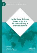 Institutional Reforms, Governance, And Services Delivery In The Global South