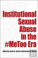 Institutional Sexual Abuse In The #Metoo Era