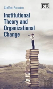 Institutional Theory And Organizational Change