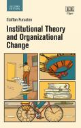 Institutional Theory And Organizational Change
