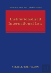 Institutionalised International Law