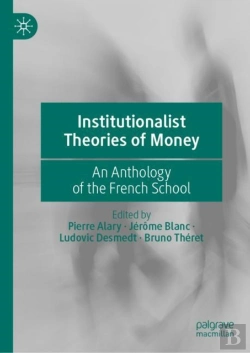Bertrand.pt - Institutionalist Theories Of Money