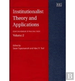 Bertrand.pt - Institutionalist Theory And Applications - Essays In Honour Of Paul Dale Bush, Volume 2
