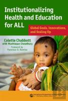 Institutionalizing Health And Education For All