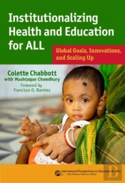 Institutionalizing Health And Education For All