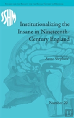 Bertrand.pt - Institutionalizing The Insane In Nineteenth-Century England