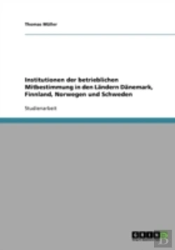 Bertrand.pt - Institutionen Der Betrieblichen Mitbestimmung In Den Landern Danemark, Finnland, Norwegen Und Schweden