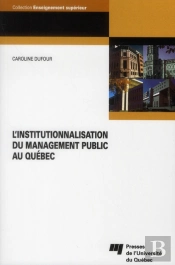 Institutionnalisation Du Management Public Au Quebec