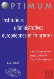 Institutions Administratives Européennes Et Françaises
