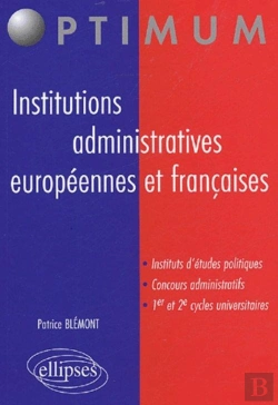 Bertrand.pt - Institutions Administratives Européennes Et Françaises