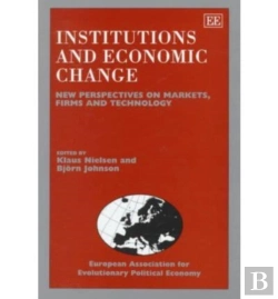 Bertrand.pt - Institutions And Economic Change - New Perspectives On Markets, Firms And Technology