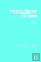 Institutions And Geographical Patterns