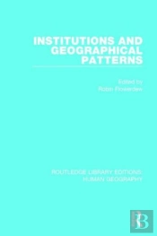Institutions And Geographical Patterns
