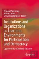Institutions And Organizations As Learning Environments For Participation And Democracy
