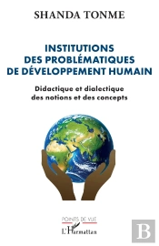 Institutions Des Problématiques De Développement Humain : Didactique Et Dialectique Des Notions Et Des Concepts