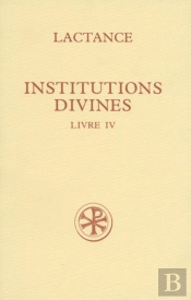 Institutions Divines T.4