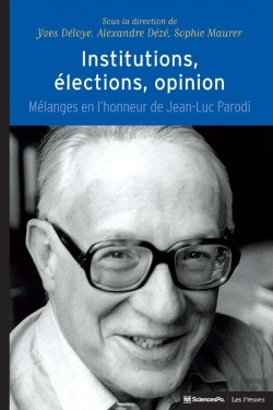 Bertrand.pt - Institutions, Élections, Opinion : Mélanges En L'Honneur De Jean-Luc Parodi
