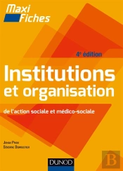 Institutions Et Organisations De L'Action Sociale Et Médico-Sociale