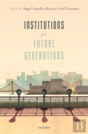 Institutions For Future Generations