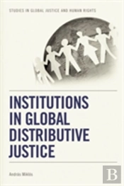 Institutions In Global Distributive Justice