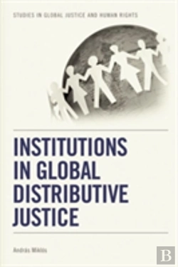 Bertrand.pt - Institutions In Global Distributive Justice