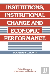 Institutions, Institutional Change And Economic Performance