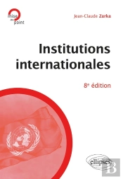Institutions Internationales (8e Édition)