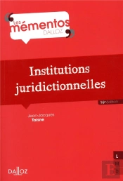 Institutions Juridictionnelles - 16e Ed.