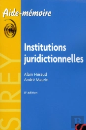 Institutions Juridictionnelles (8e Édition)