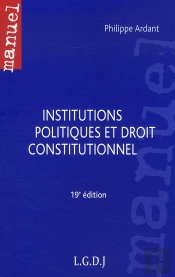 Institutions Politiques Et Droit Constitutionnel (19e Édition)