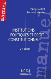 Institutions Politiques Et Droit Constitutionnel - 24e Edition