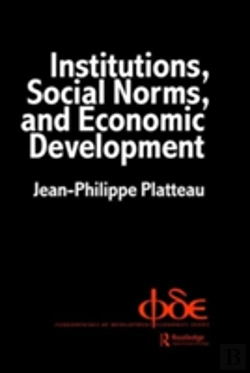 Bertrand.pt - Institutions, Social Norms And Economic Development