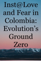 Inst@Love And Fear In Colombia