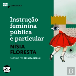 Bertrand.pt - Instrução Feminina Pública E Particular: Trechos Selecionados De 
