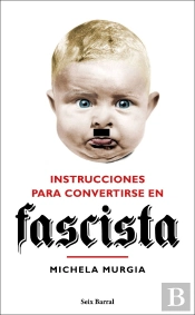 Instrucciones Para Convertirse En Fascista