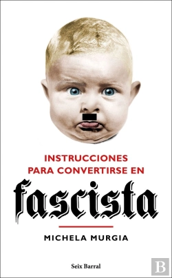 Bertrand.pt - Instrucciones Para Convertirse En Fascista