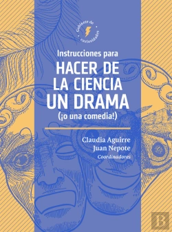 Bertrand.pt - Instrucciones Para Hacer De La Ciencia Un Drama (¡O Una Comedia!)